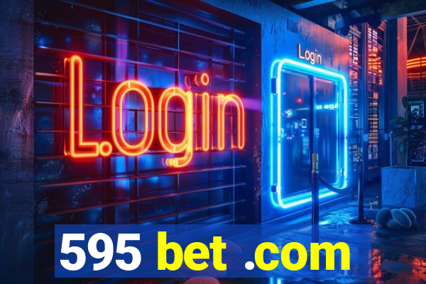 595 bet .com